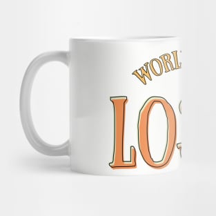 World's best loser Mug
